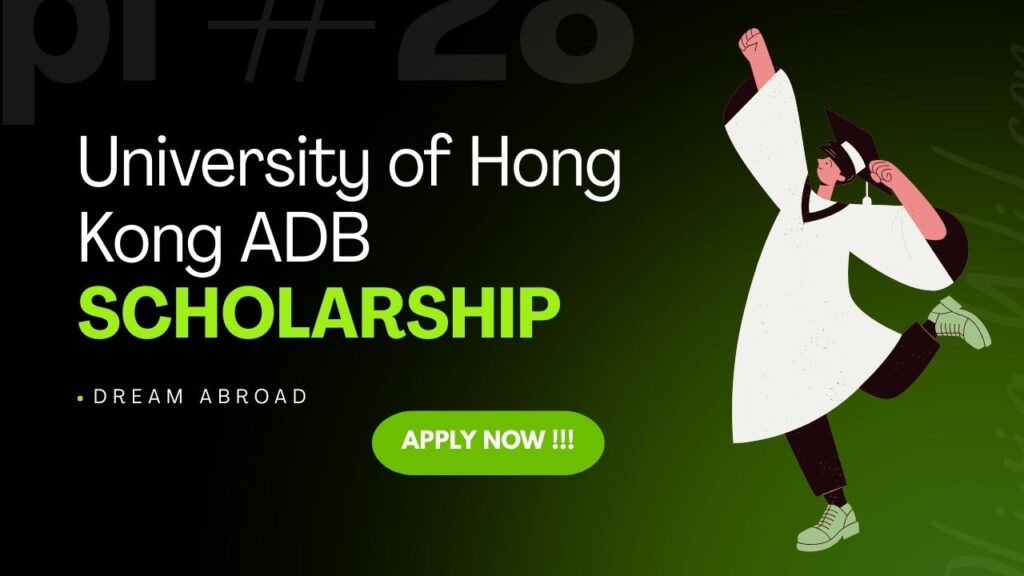 University of Hong Kong ADB Scholarship 2026 | Fully Funded